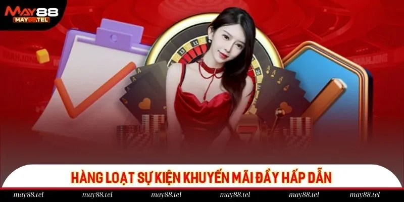 Hàng loạt sự kiện khuyến mãi đầy hấp dẫn