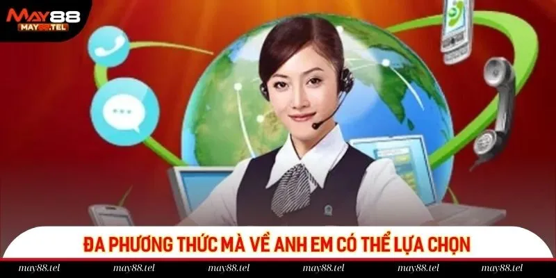 Đa phương thức mà về anh em có thể lựa chọn